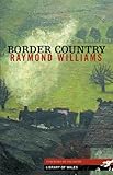 "Border Country (Library of Wales)" av Raymond Williams