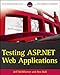 Testing ASP.NET Web Applications by Jeff McWherter, Ben Hall