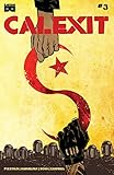 Calexit #3 by 