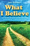 Download Now: What I Believe by Leo Tolstoy PDF ~ Book ...