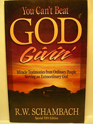 You Can't Beat God Givin': Miracle Testimonies from Ordinary… at Amazon