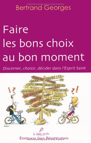 Faire les bons choix au bon moment