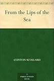 From the Lips of the Sea by 