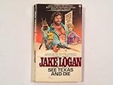 Mass Market Paperback See Texas and Die (Slocum Series #14) Book