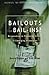 Bailouts or Bail-Ins: Responding to Financial Crises in Emerging Markets - Book by Nouriel Roubini