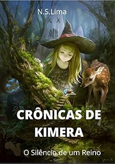 Livro Crônicas de Kimera: O silêncio de um reino