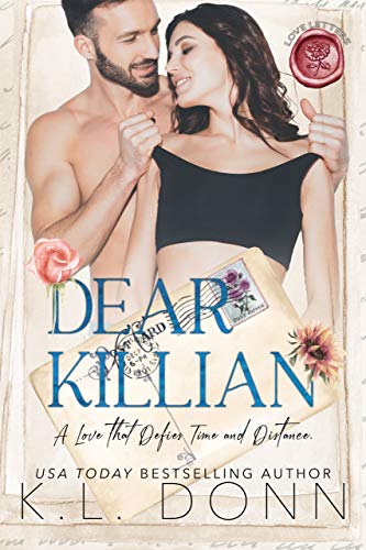 Dear Killian: a shorty story (Love Letters Book 1)