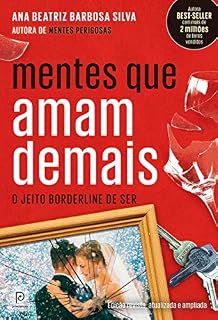 Livro Mentes que amam demais – O jeito borderline de ser (Edição revista, atualizada e ampliada)