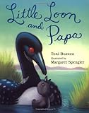 Hardcover Little Loon and Papa Book
