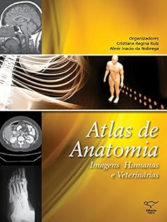 Livro Atlas de anatomia: imagens humanas e veterinárias