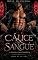 Livro Cálice de Sangue: A primeira casa vampirica - Série os 13 clãs