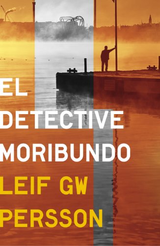 El detective moribundo (Spanish Edition)