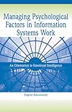 Image de Managing Psychological Factors in Information Systems Work: An Orientation to Emotional Intelligence