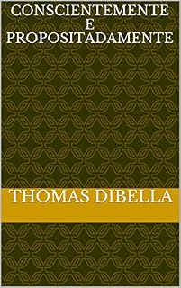 Livro Conscientemente e propositadamente