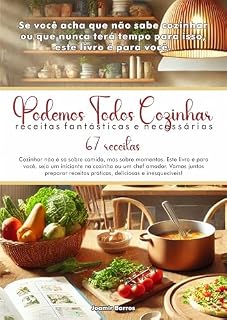 Livro Podemos Todos Cozinhar : Receitas Fantásticas e Necessárias
