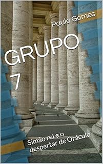Livro GRUPO 7: Simão rei e o despertar de Oráculo
