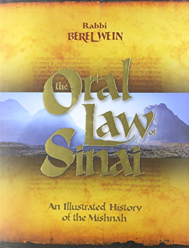 The Oral Law of Sinai: An Illustrated History of the Mishnah