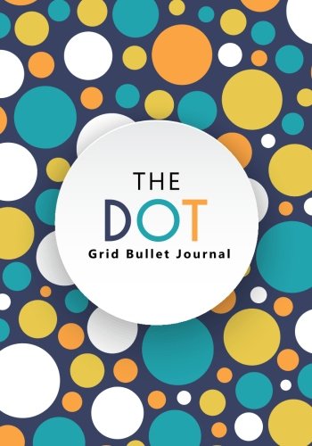 The Dot Grid Bullet Journal: Composition and Graphing Notebook