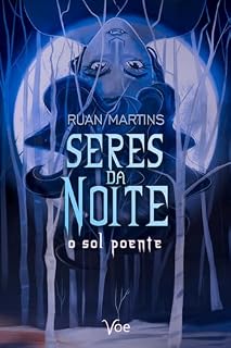 Livro O Sol Poente (Seres da Noite Livro 1)