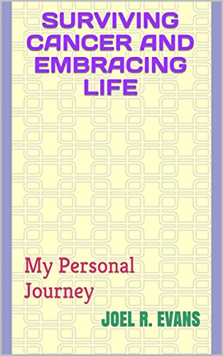 Surviving Cancer and Living Well -- E-book