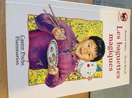 Les  baguettes magiques