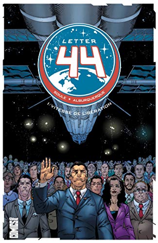 Letter 44, Tome 1 : Vitesse de libération by Collectif