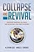 Collapse And Revival: Understanding Global Recessions And Recoveries
