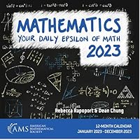 Mathematics 2023: Your Daily Epsilon of Math: 12-Month Calendar―January 2023 through December 2023