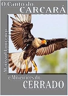 Livro O Canto Do Carcará E Mineirices Do Cerrado
