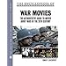 The Encyclopedia of War Movies: The Authoritative Guide to Movies about Wars of the 20th-Century (The Facts on File Film Reference Library) by Robert Ralsey Davenport