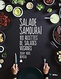 Salades samuraï by