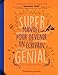 Super manuel pour devenir un écrivain génial by 