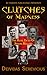 Clutches of Madness: The Real Faces of Serial Killers