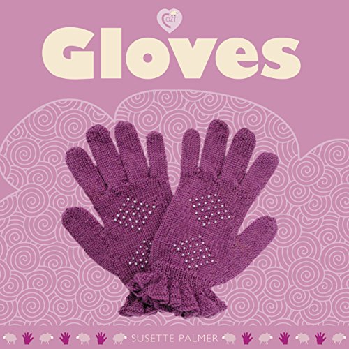 Gloves (Cozy) by Susette Palmer