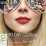 The 90-Day Geisha by 