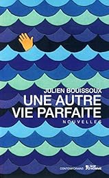 Une  autre vie parfaite