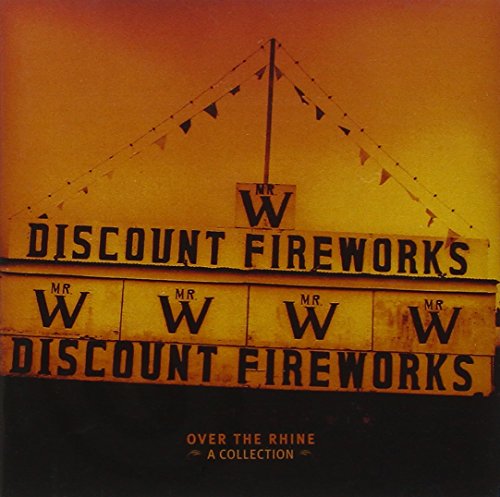 Over The Rhine - Discount Fireworks - Zortam Music