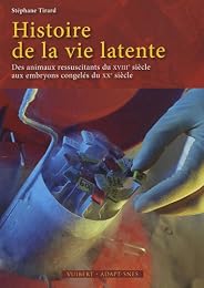 Histoire de la vie latente