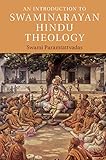 An Introduction to Swaminarayan Hindu Theology (Introduction to Religion)