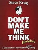 Don't Make Me Think, Revisited: A Common Sense Approach to Web Usability (3rd Edition) cover