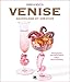Venise gourmande et créative by 
