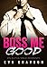 Boss Me Good (Boss Me, Book One) (An Alpha Male Romance)