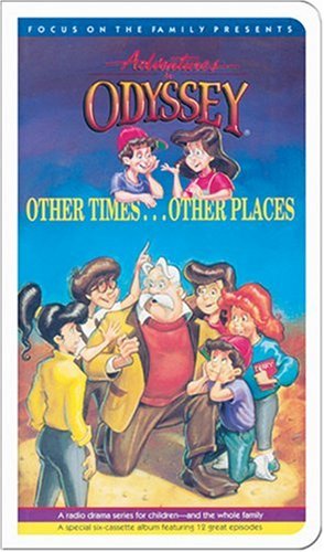 Other Times, Other Places (Adventures in Odyssey)