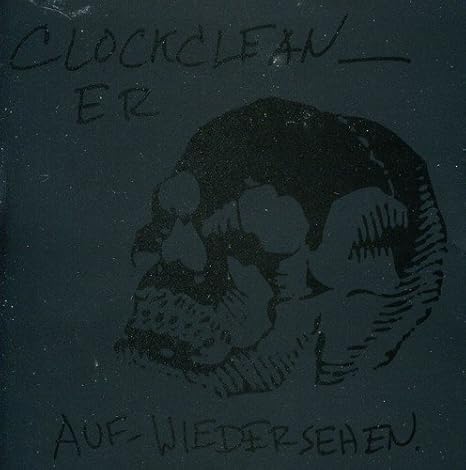 Clockcleaner Auf Wiedersehen Amazon Com Music