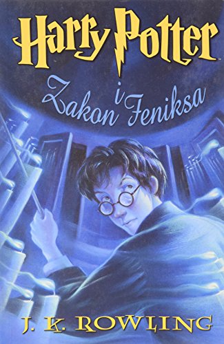Harry Potter i Zakon Feniksa (Harry Potter, #5)