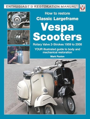 Vespa: 75 Years: The Complete History: Sarti, Giorgio