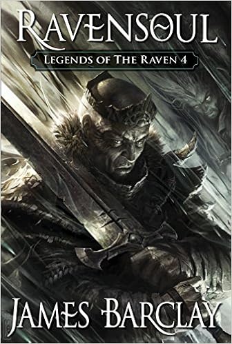 Ravensoul Legends Of The Raven Book 4 Barclay James 9781616143817 Amazon Com Books