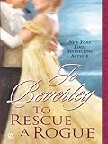 Front cover for the book To Rescue a Rogue by Jo Beverley