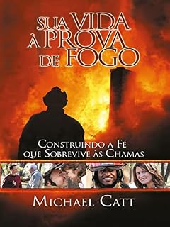 Livro Sua Vida à Prova de Fogo
