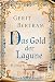 Das Gold der Lagune (German Edition) by Gerit Bertram